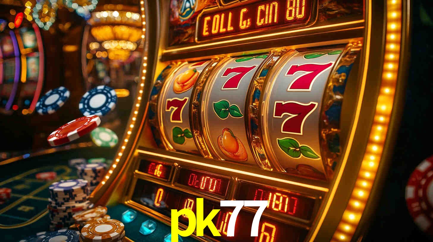 pk77 bet