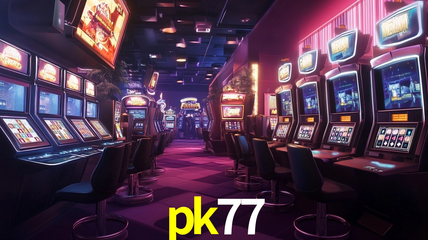 pk77: Jogos de Caça-Níqueis-Altas Recompensas, Roleta-Velocidade, Blackjack-Desafios Máximos